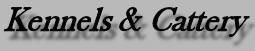 Kennels & Cattery